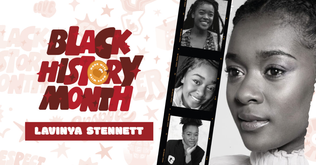 Black History Month - Lavinya Stennett